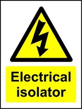 Electrical Isolator Safety Sign 