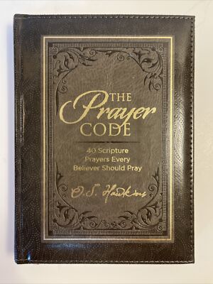 The Code Ser.: The Prayer Code : 40 Scripture Prayers Every Believer Should Pray