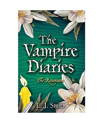 The Vampire Diaries 04. The Reunion, L. J. Smith