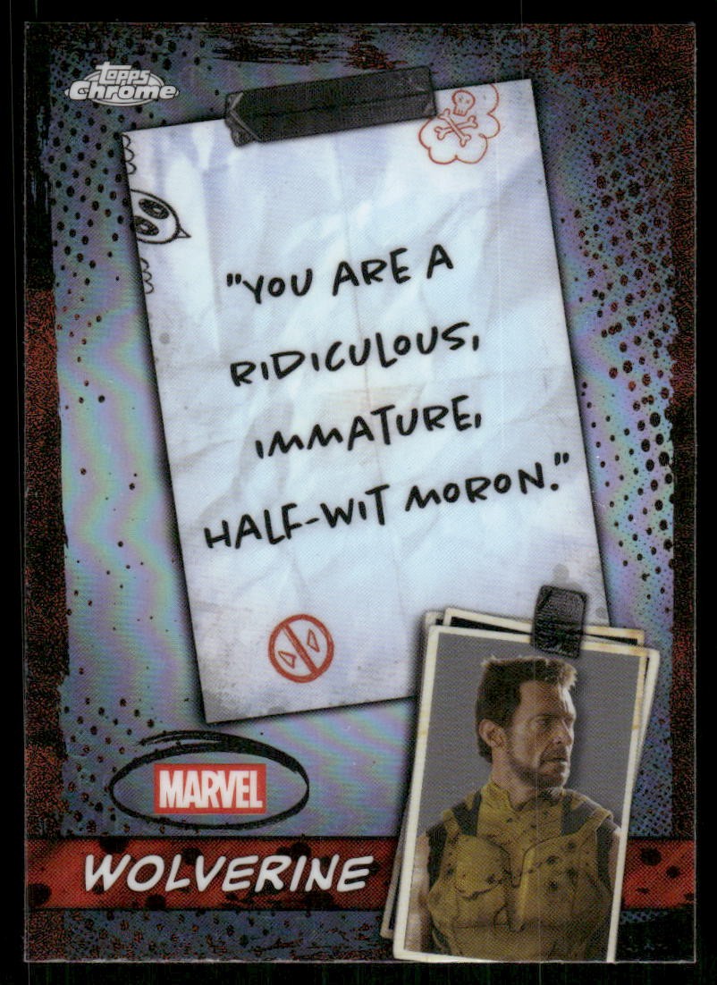 2025 Topps Chrome Deadpool Well You Got Nothing to Say Mouth #WM02 Wolverine