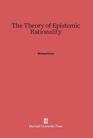 Richard Foley | The Theory Of Epistemic Rationality | Buch | Englisch (1987)