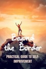 Stone - Beyond the Borders  Practical Guide to Self-Improvement - New  - J555z