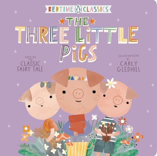 Carly Gledhill The Three Little Pigs (kartonbuch) (us Import)