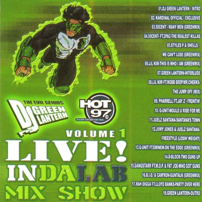 DJ GREEN LANTERN -  IN DA LAB MIX SHOW VOL. 1 - NYC RAP HIP HOP MIXTAPE MIX CD