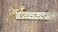 Dog Owner Humor Wall Sign Home Decor At Home 12"x3"x1" Paw Prints