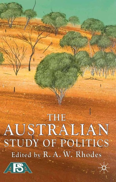 R. Rhodes | The Australian Study Of Politics | Taschenbuch | Englisch (2009)-image