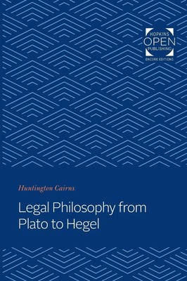 Legal Philosophy from Plato to Hegel Huntington Cairns Taschenbuch Englisch 2019