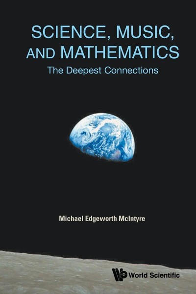 Science, Music, AND Mathematics | THE Deepest Connections | Edgeworth | Buch-image