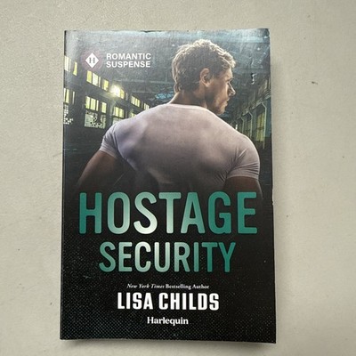 Hostage Security Mass Market Paperbound Lisa Childs Paperback New -B4
