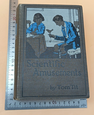 Scientific Amusements Tom Tit Hardback Thomas Nelson And Sons