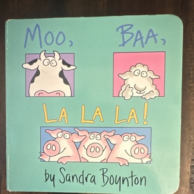 Moo, Baa, La La La! Sandra Boynton Board Book 2011 Boynton Little Simon