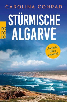 Stürmische Algarve | Anabela Silva ermittelt | Carolina Conrad | Taschenbuch