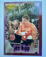 Joe "the Boss" Hipp Signed 1996 Ringside Boxing Card - Rare Auto Native American