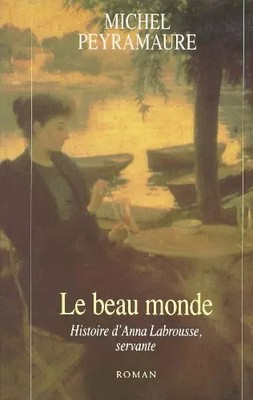 Le beau monde, Michel Peyramaure
