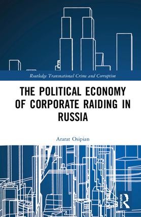 Political Economy of Corporate Raiding in Russia