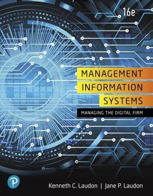 Management Information Systems : Managing the Digital Firm Paperb