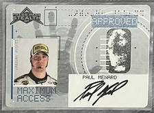 2007 Press Pass Stealth "Maximum Access" 🏎 #19 PAUL MENARD 🏁 NASCAR 🏁