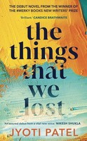 The Things That We Lost Jyoti Patel