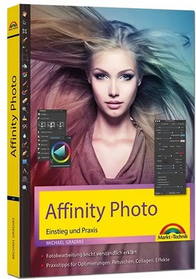 Affinity Photo   Einstieg und Praxis für Windows Version - Die Anleitung Schritt
