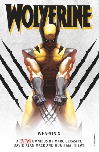 Marvel classic novels - Wolverine: Weapon X Omnibus (Paperback Book)