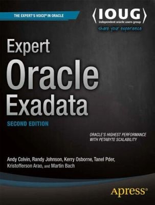 Expert Oracle Exadata by Bach, Martin [Paperback, 640 pages, 2nd ed. Edition]