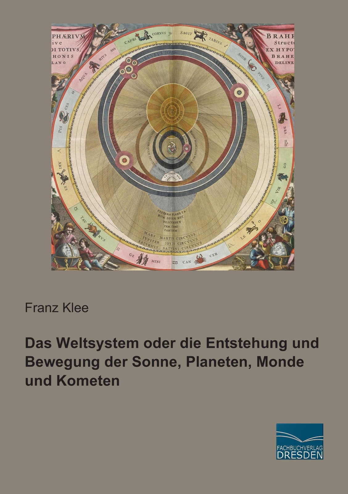 Thumbnail - Das Weltsystem Oder Die Entstehung Und Bewegung Der Sonne, Planeten,