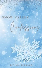 Snow Valley Confessions by Mj Mango Paperback Book