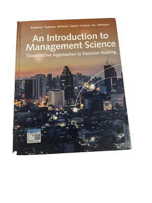 An Introduction to Management Science : Quantitative Approach by Dennis J....