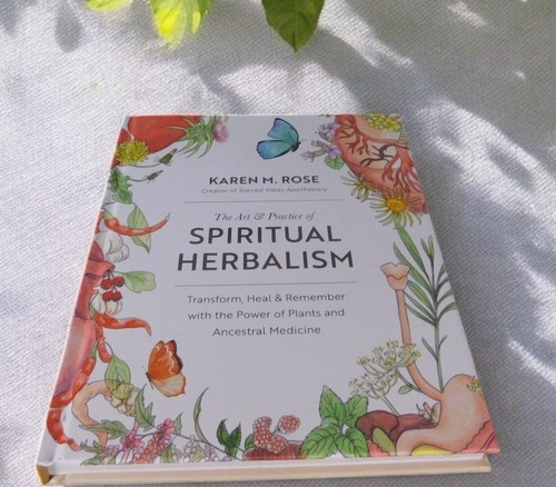 The Art & Practice of Spiritual Herbalism by Karen M. Rose New Hardcover - Picture 6 of 7