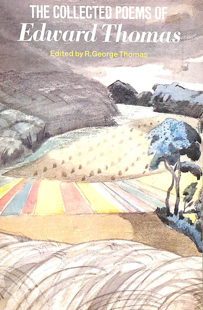 The Collected Poems by Thomas, Edward