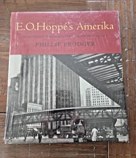 New/Sealed E. O. Hoppe's Amerika : Modernist Photographs from the 1920s