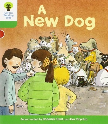 Oxford Reading Tree: Level 2: Stories: A New Dog - paperback Hunt, Roderick|...