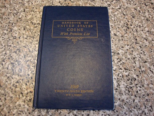 1969 HANDBOOK OF UNITED STATES COINS 26th EDITION "BLUEBOOK" BY R.S. YEOMAN