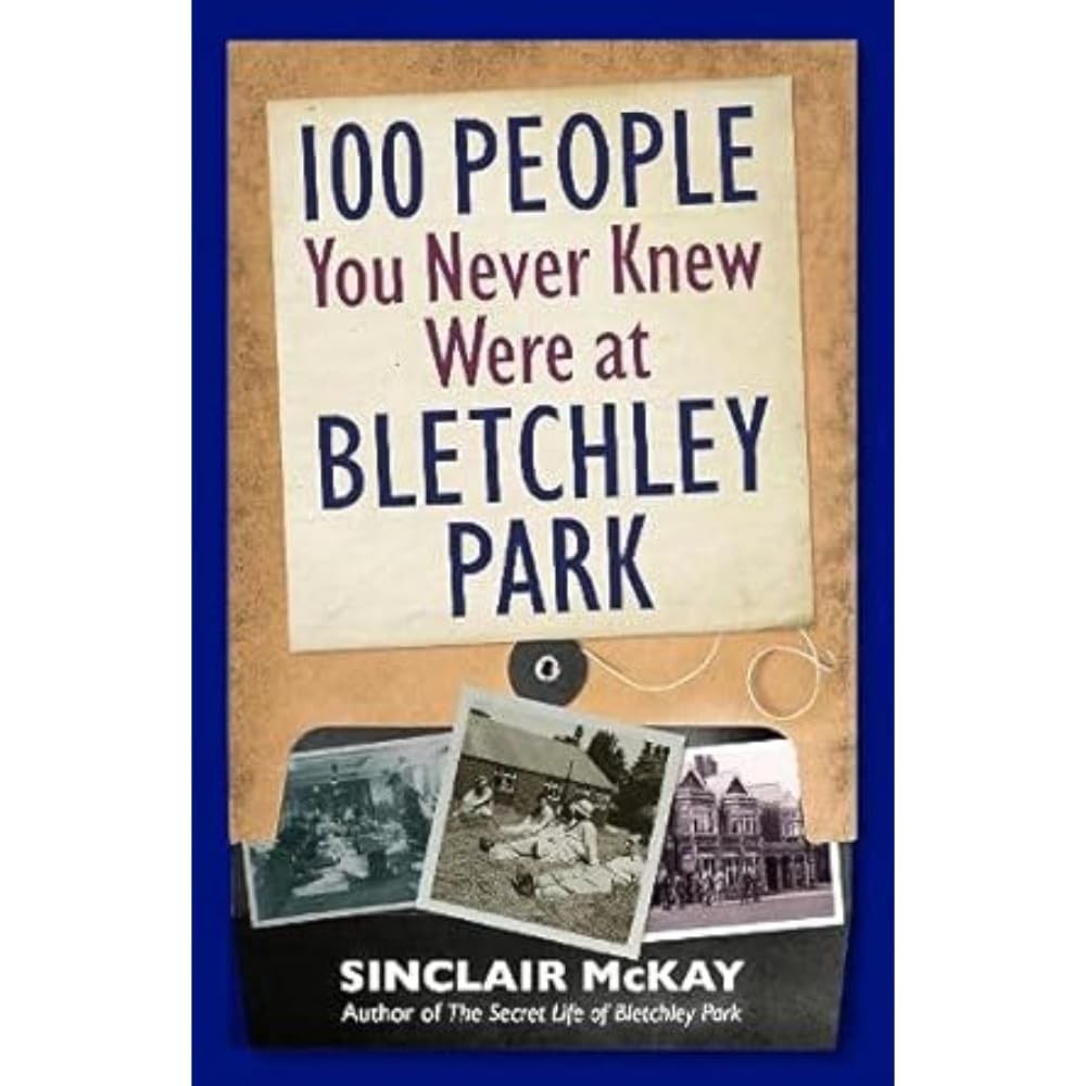 100 People You Never Knew Were at Bletchley Park - Image 3