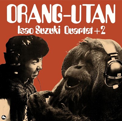 New ISAO SUZUKI QUARTET + 2 ORANG-UTAN  JAPAN SACD HYBRID