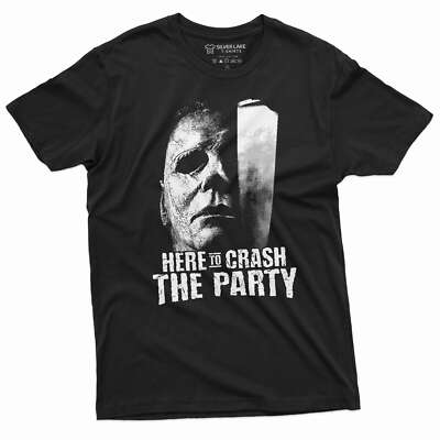 Funny Here To Crash The Party Shirt Halloween Movie Shirt Serial Killer Shirt