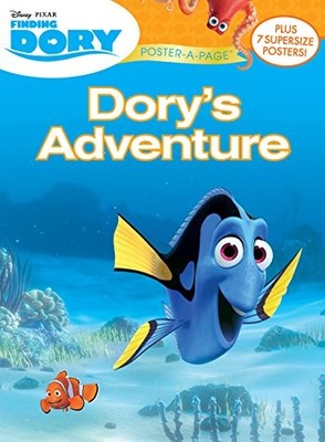 DISNEY-PIXAR FINDING DORY: DORY'S ADVENTURE POSTER-A-PAGE By Disney *Excellent*