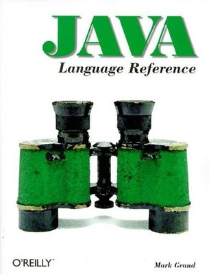 Java Language Reference (Nutshell Handbook) - Grand, Mark - Acceptable - See...