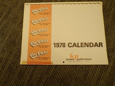 1978 Old Cars News and Marketplace Calendar Iola Auto Wi Krause Publications