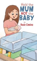 Rosie Cimino | Hold The Mum Not The Baby | Buch | Englisch (2025)