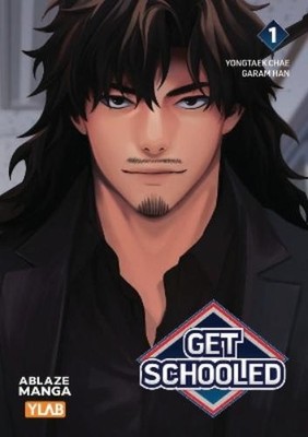 Yongtaek Chae GET SCHOOLED VOL. 1 (Taschenbuch) GET SCHOOLED GN (US IMPORT)