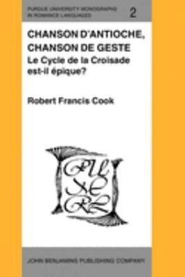 Chanson d'Antioche, Chanson de Geste : Le Cycle de la Croisade Es