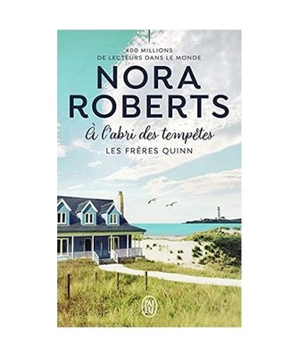 À l'abri des tempêtes: 3, Roberts, Nora