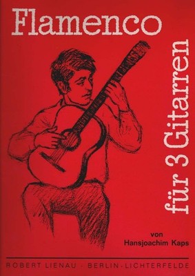 Flamenco für 3 Gitarren oder Gitarrenchor Kaps, Hansjoachim
