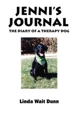 Jenni's Journey: The Diary of a Therapy Dog (Paperback or Softback)