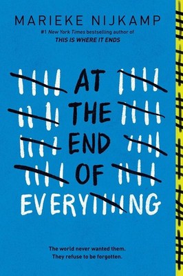 At the End of Everything | Marieke Nijkamp | englisch