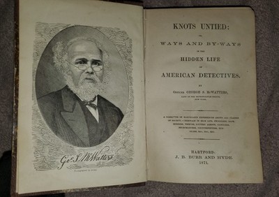 KNOTS UNTIED By Officer George S. McWatters: 1871 1st Edition