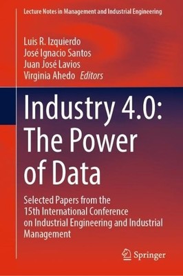 Industry 4.0: The Power of Data - 9783031293818