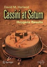 Cassini at Saturn: Huygens Results by David M. Harland (English) Paperback Book