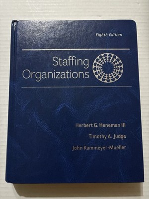 Staffing Organizations 8th Edition Hardcover Textbook 